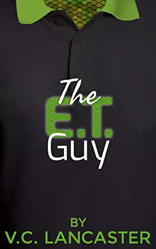 The E.T. Guy (Office Aliens Book 1)