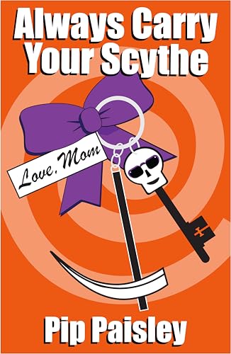 Always Carry Your Scythe - CraveBooks