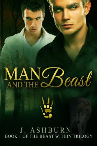 Man and the Beast (The Beast Within Trilogy Book 1)