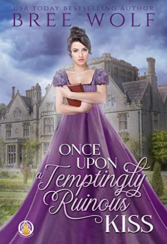 Once Upon a Temptingly Ruinous Kiss - CraveBooks