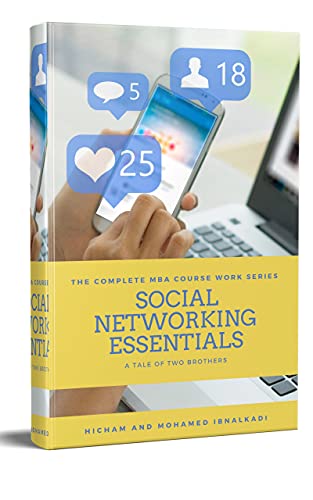 Social Networking Essentials (101 Non-Fiction Series Book 11)