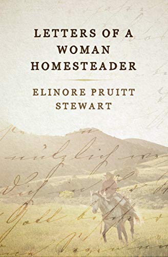 Letters of a Woman Homesteader - CraveBooks