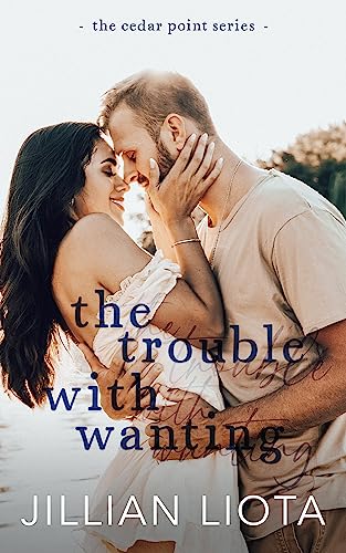 The Trouble with Wanting - CraveBooks