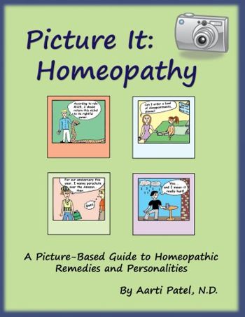 Picture It: Homeopathy: A Picture-Based Guide to H... - Crave Books