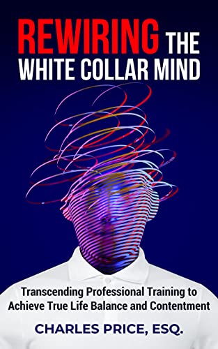 Rewiring the White Collar Mind - CraveBooks