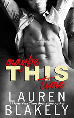 Maybe This Time: A One Time Only novella (About Time Book 1)