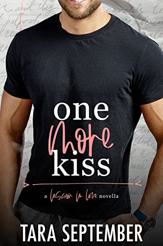 One More Kiss: An Enemies-to-Lovers College Romance (Lesson in Love)