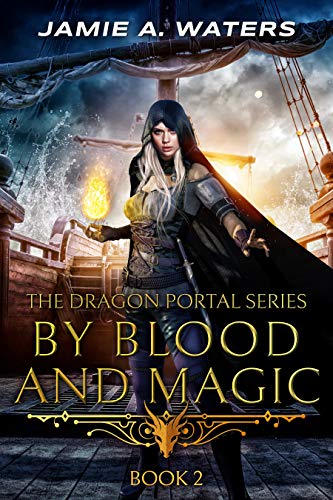 By Blood and Magic (The Dragon Portal Book 2) - CraveBooks