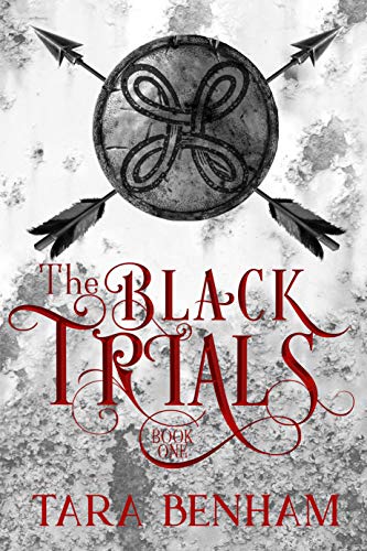 The Black Trials (The Trials Trilogy Book 1)