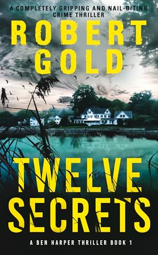 Twelve Secrets (Ben Harper Book 1)