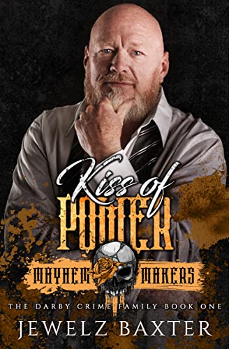 Kiss of Power: Darby Crime Family (Mayhem Makers -... - CraveBooks