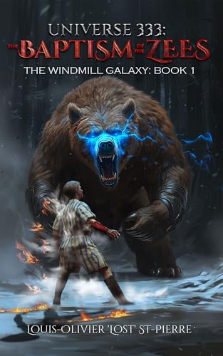 Universe 333: The Baptism of the Zees: The windmill galaxy: Book 1