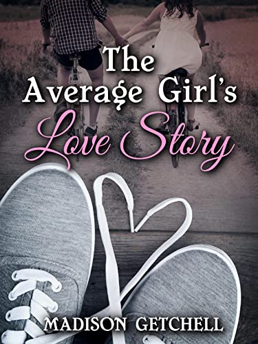 The Average Girl's Love Story - CraveBooks