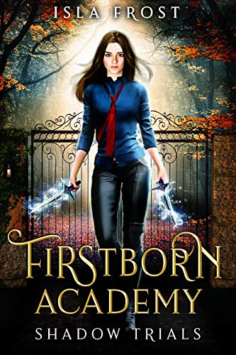 Firstborn Academy: Shadow Trials - CraveBooks