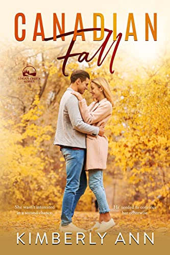 Canadian Fall (Logan Creek Book 2)