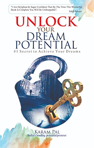 Unlock Your Dream Potential: #1 Secret to Achieve Your Dreams