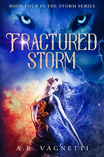 Fractured Storm (Storm Series Book 4): A Werewolf Vampire Romance
