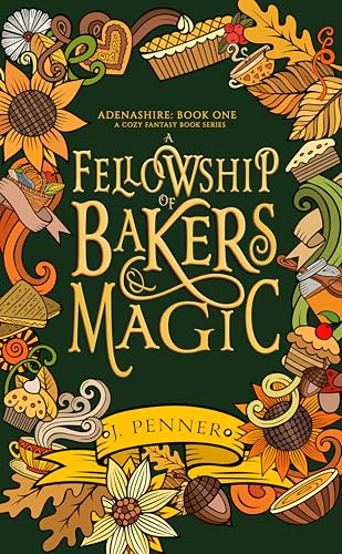 A Fellowship of Bakers & Magic: Adenashire, A Cozy Fantasy Book Series