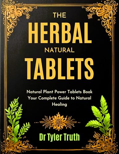 The Herbal Natural Plant Power Tablets Book