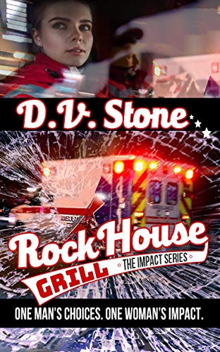 Rock House Grill: A celebrity chef and first responder have the perfect recipe for cooking up a slow-burn romance. (Impact Book 1)