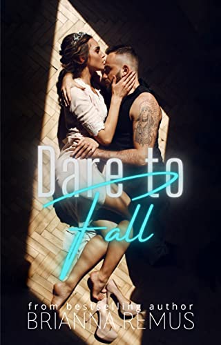 Dare to Fall: A New Adult Age Gap Romance (Falling for You Book 1)