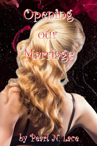 Opening our Marriage - CraveBooks