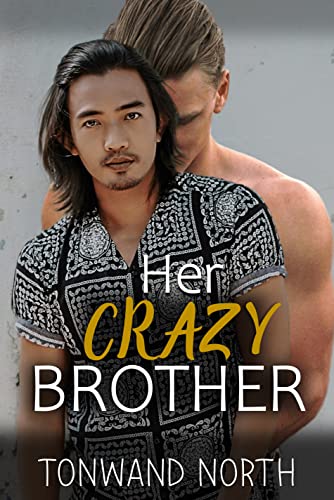 Her Crazy Brother: Gay Fiction ♥ Steamy Romance - CraveBooks