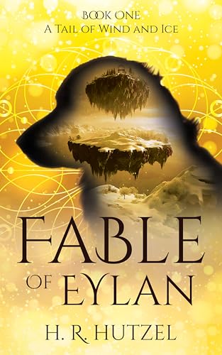 A Tail of Wind and Ice: Fable of Eylan