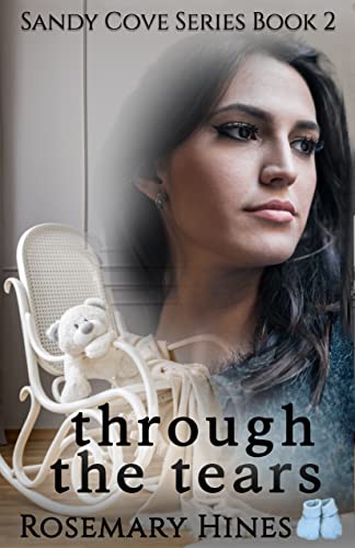 Through the Tears (Sandy Cove Series Book 2)