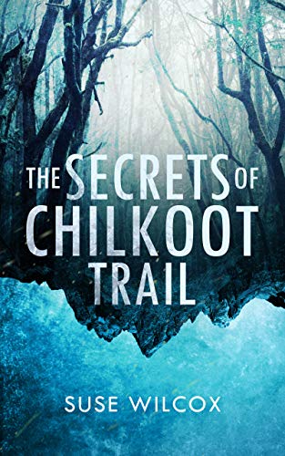 The Secrets of Chilkoot Trail - CraveBooks