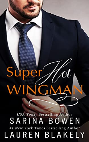 Super Hot Wingman: A prequel novella to The Best Men
