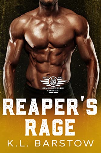 Reaper's Rage: Demon Dawgs MC San Diego - Book Five (Demon Dawgs Motorcycle Club - San Diego 5)