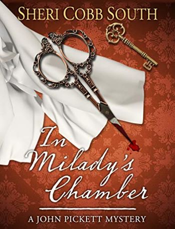In Milady's Chamber: A John Pickett Mystery (John Pickett Mysteries Book 1)