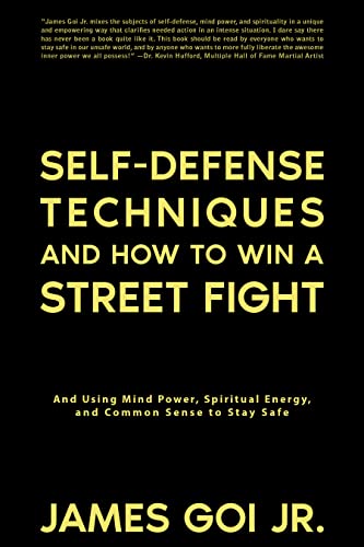 Self-Defense Techniques and How to Win a Street Fight