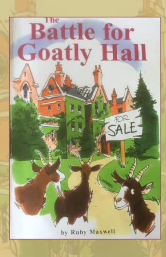 The Battle For Goatly Hall - CraveBooks