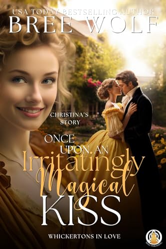 Once Upon an Irritatingly Magical Kiss - CraveBooks