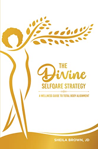 The Divine SelfQare Strategy : A Wellness Guide To... - CraveBooks