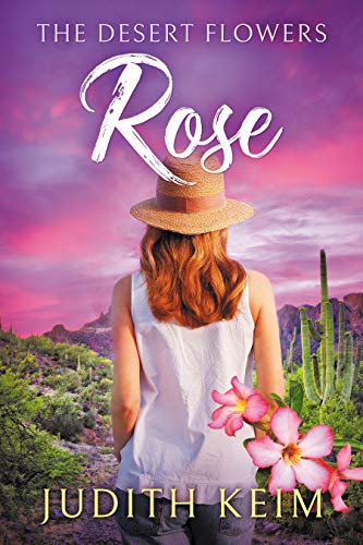 The Desert Flowers - Rose (The Desert Sage Inn Series Book 1)