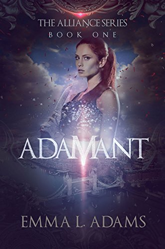 Adamant (The Alliance Series Book 1)