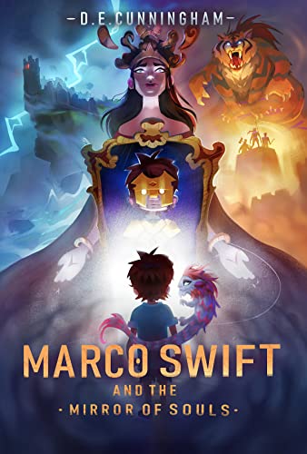 Marco Swift and the Mirror of Souls: A Middle-Grade Fantasy Adventure