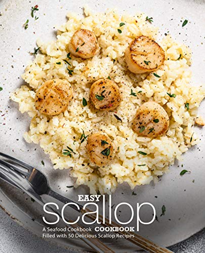 Easy Scallop Cookbook - CraveBooks