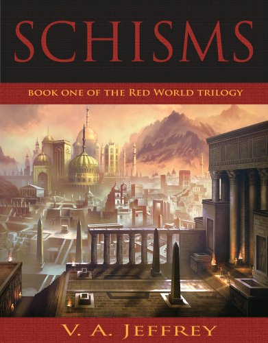 Schisms (Red World Trilogy Book 1)
