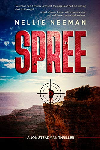 Spree: An International Adventure Novel (Jon Steadman Thriller Series Book 1)