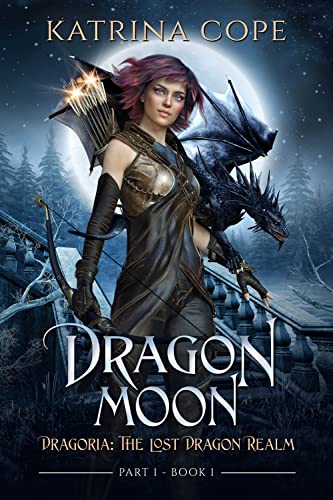 Dragon Moon: Part 1