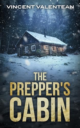 The Prepper's Cabin
