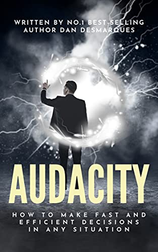 Audacity: How to Make Fast and Efficient Decisions... - Crave Books