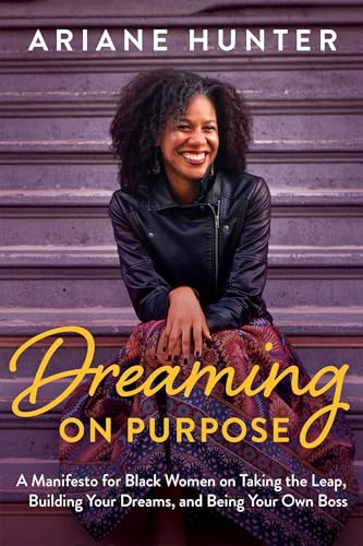 Dreaming on Purpose: A Manifesto for Black Women o... - CraveBooks