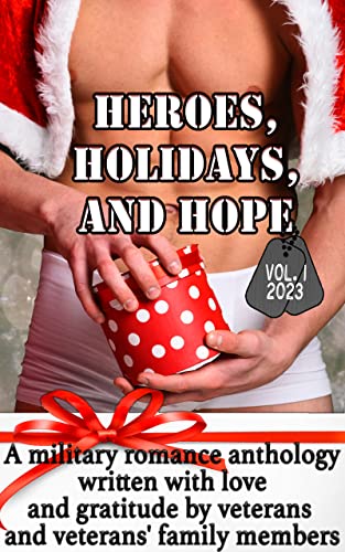 Heroes, Holidays, and Hope (Vol. 1) - CraveBooks