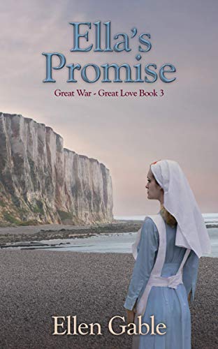 Ella's Promise (Great War Great Love Book 3)