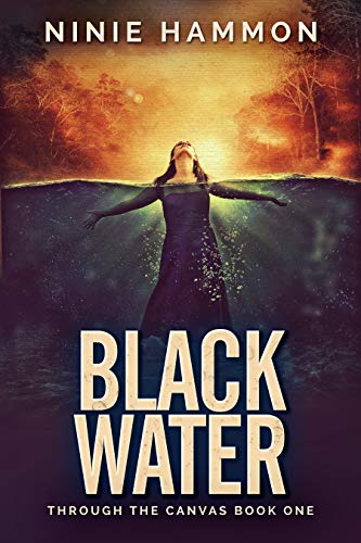 Black Water (Through the Canvas Book 1)